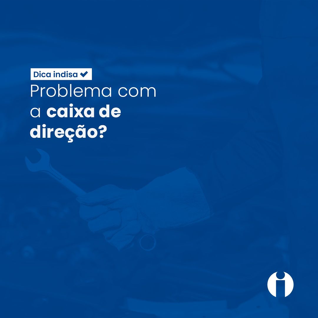 Dicas para identificar problemas na caixa de direção do seu veículo