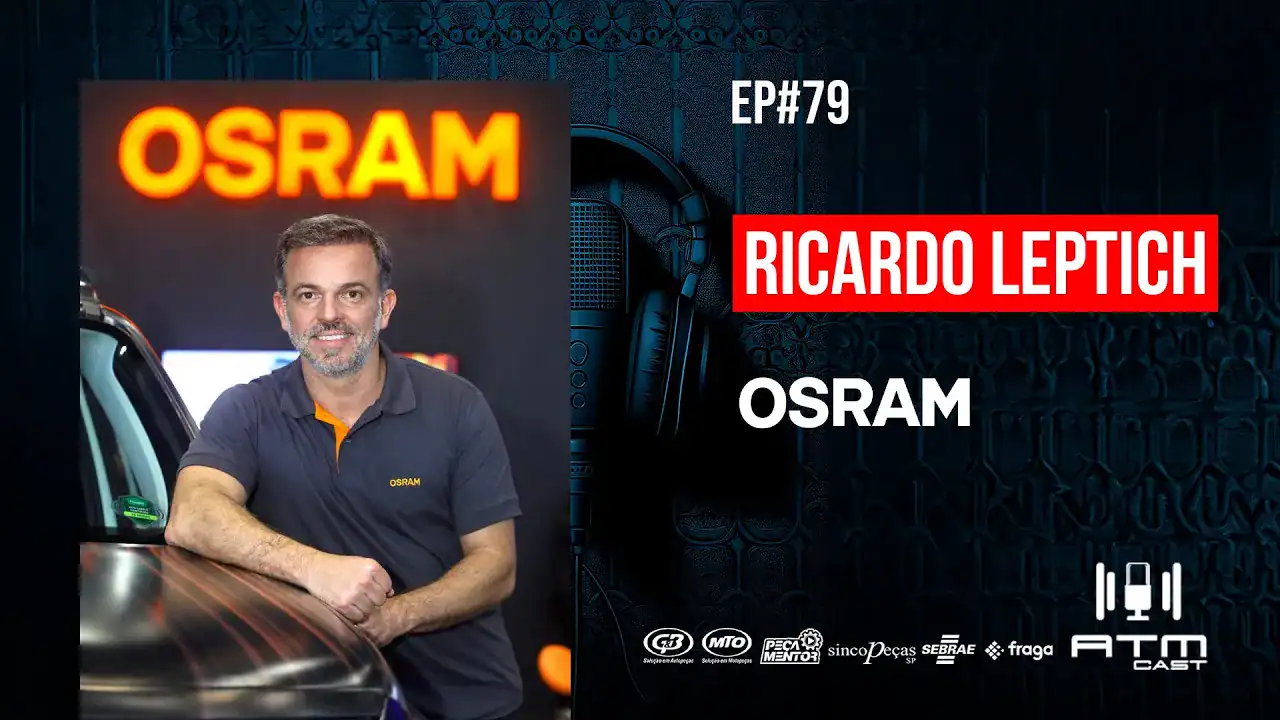 ATMCAST ep#79 | Ricardo Leptich 💡🚘| OSRAM do Brasil