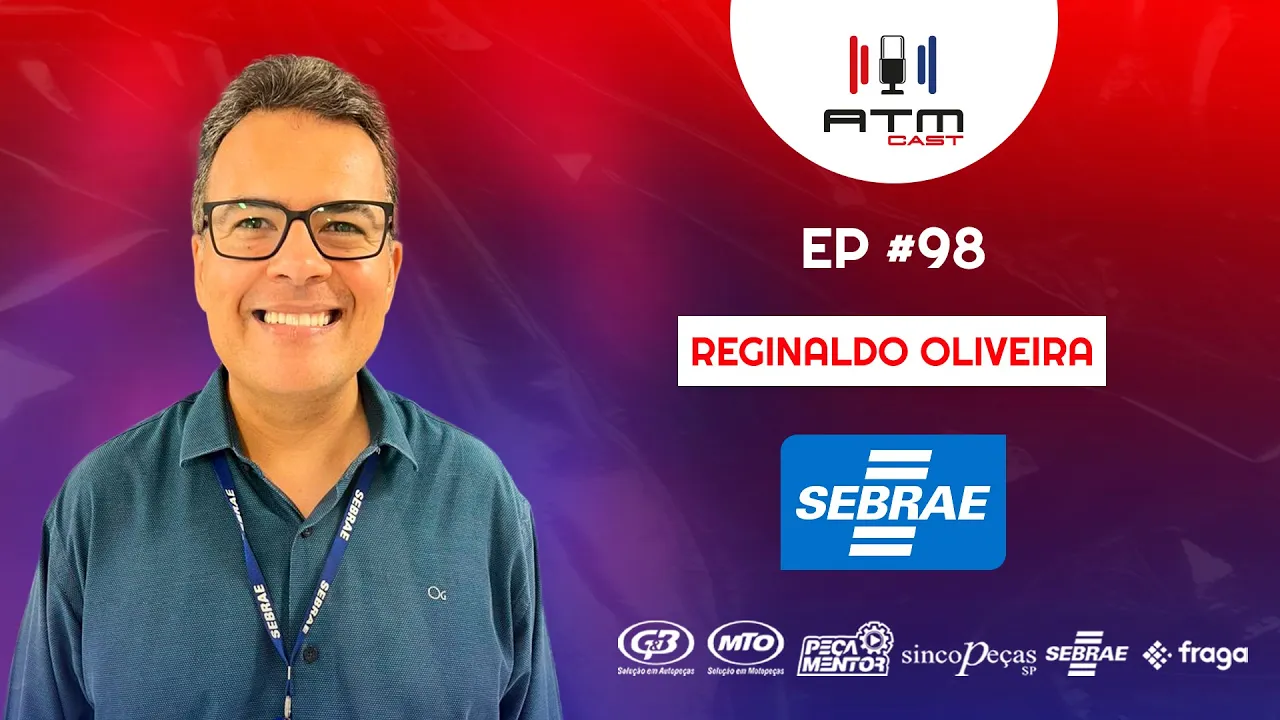 ATMCAST ep#98 | Reginaldo Oliveira 👨‍🏫🛣️ 🚗|  SEBRAE