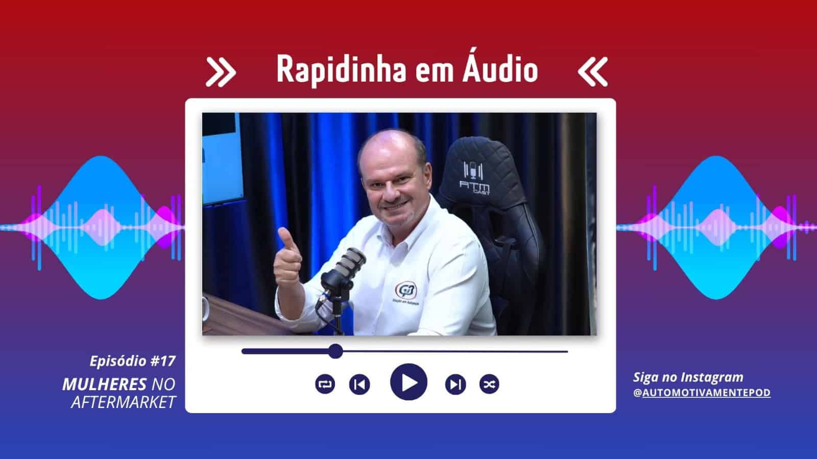 Elas no Controle: Crescimento Feminino no Aftermarket Surpreende! | Rapidinha #17