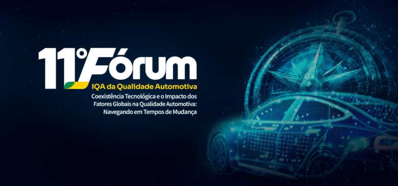 IQA abre inscrições para 11º Fórum de Excelência em Qualidade Automotiva