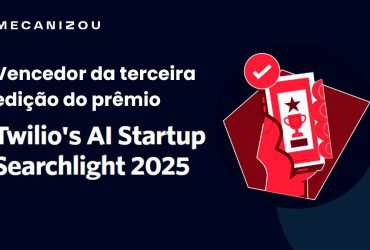 Mecanizou é a única startup brasileira reconhecida no AI Startup Searchlight Awards 2025 da Twilio