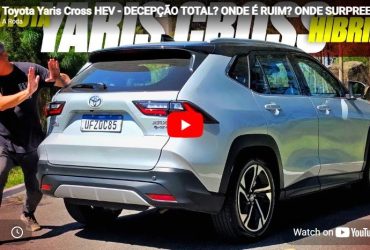 Toyota Yaris Cross HEV – DECEPÇÃO TOTAL? ONDE É RUIM? ONDE SURPREENDE? VALE R$ 190.000? EU CONTO!