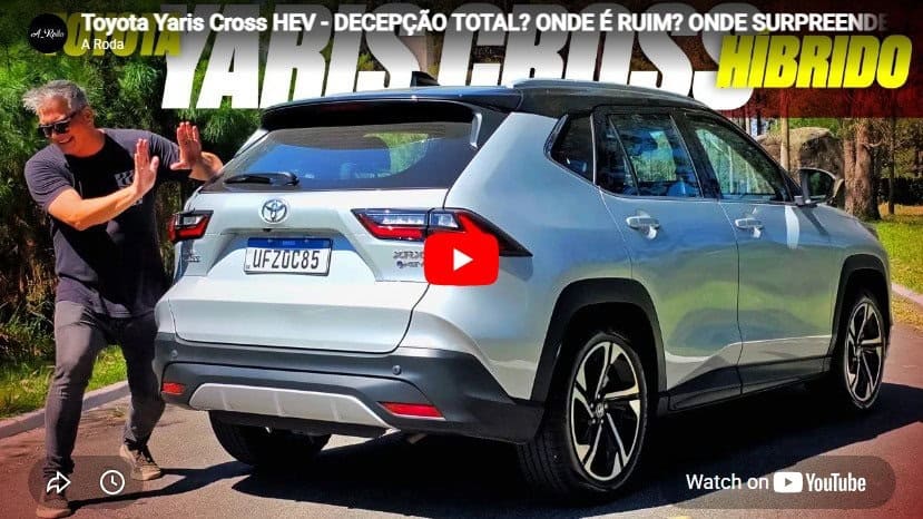 Toyota Yaris Cross HEV – DECEPÇÃO TOTAL? ONDE É RUIM? ONDE SURPREENDE? VALE R$ 190.000? EU CONTO!