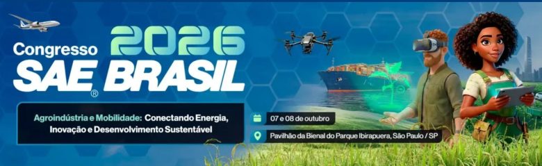 Congresso SAE BRASIL 2026 debate o desenvolvimento sustentável da agroindústria e mobilidade com o auxílio de IA e Big Data