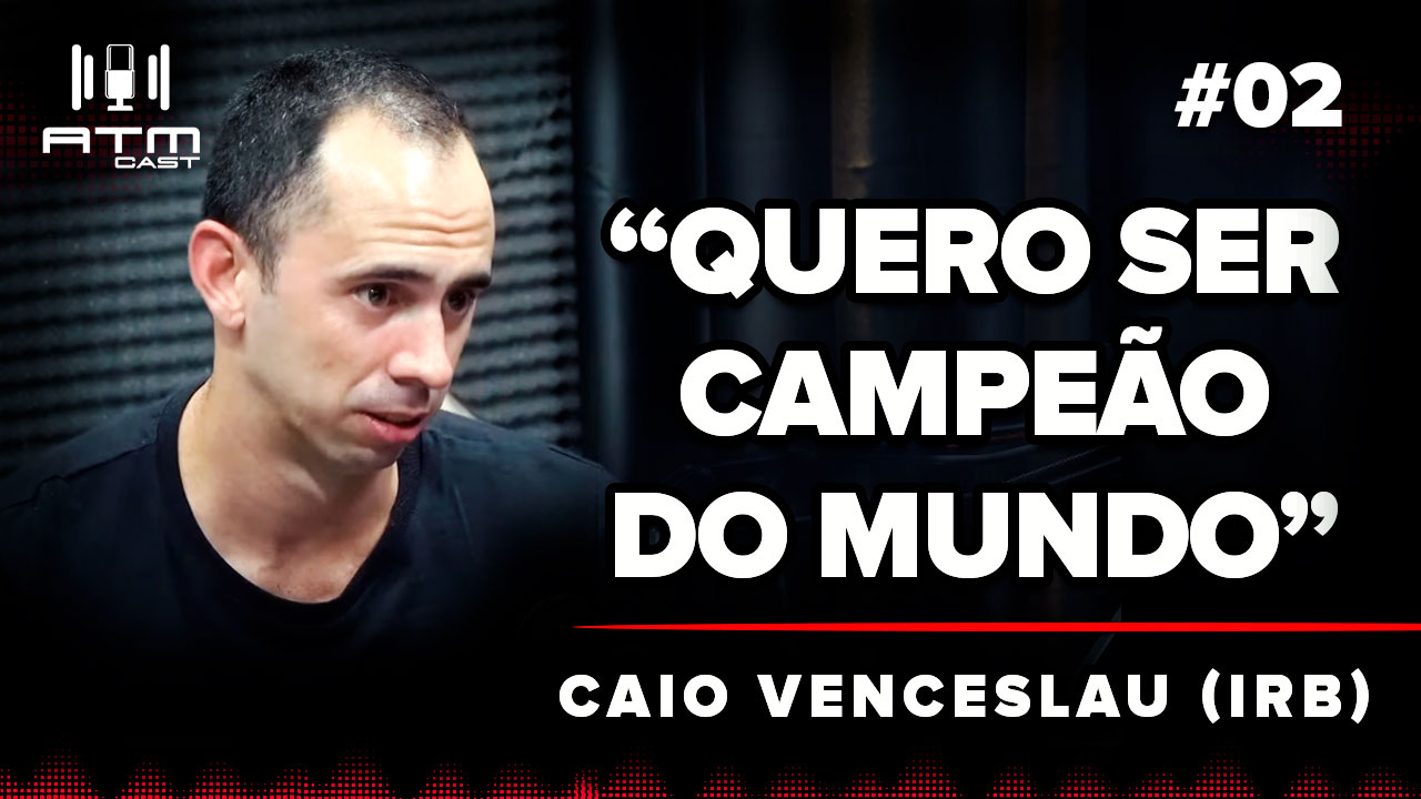 ATMCAST ep#02 | Caio Venceslau (IRB)