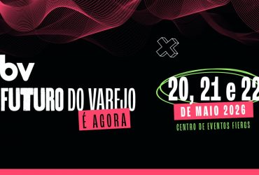 Feira Brasileira de Varejo em Maio Reúne Grandes Nomes e Tendências do Setor