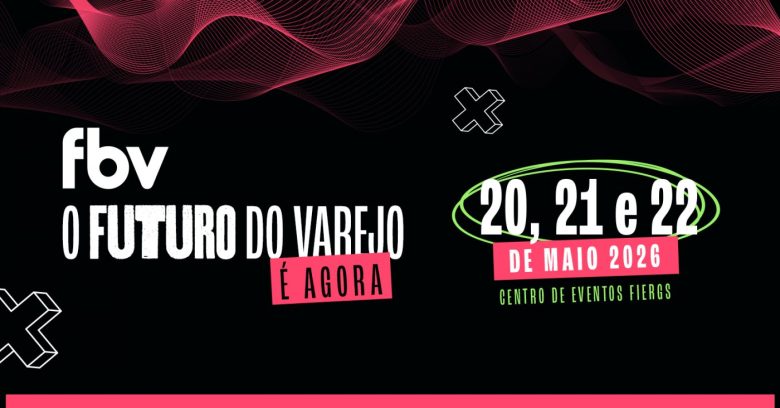 Feira Brasileira de Varejo em Maio Reúne Grandes Nomes e Tendências do Setor