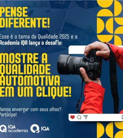 Desafio Fotográfico Academia IQA: Destaque a Qualidade Automotiva