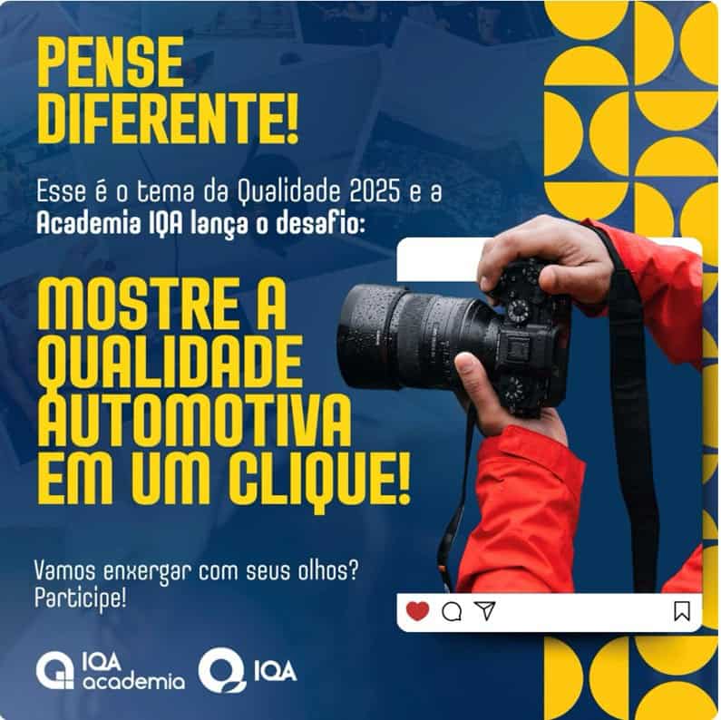 Desafio Fotográfico Academia IQA: Destaque a Qualidade Automotiva