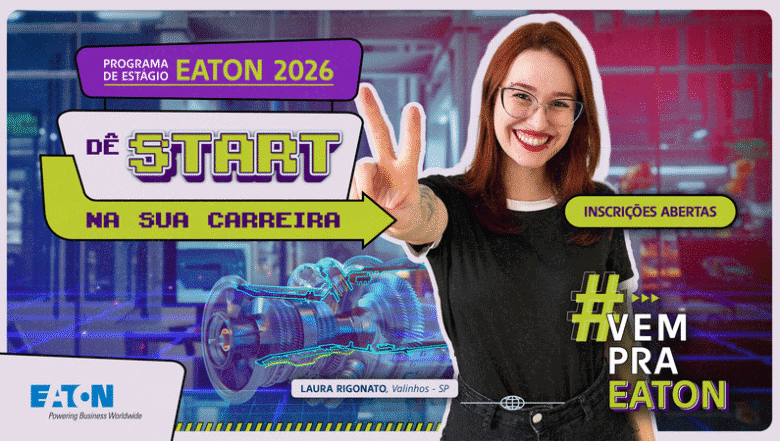 Eaton abre inscrições para Programa de Estágio em seis cidades