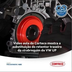 Vídeo aula da Corteco mostra a substituição do retentor traseiro do virabrequim do VW UP