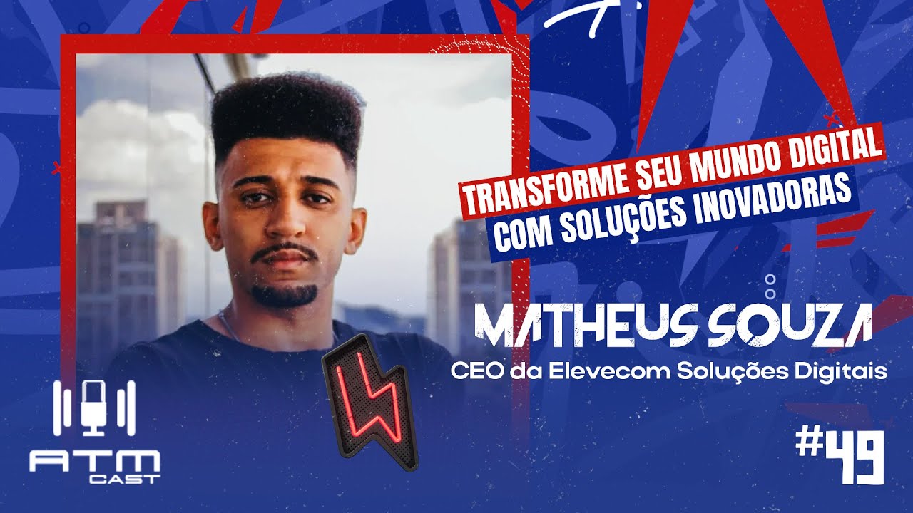 ATMCAST ep#49 |  Matheus Souza ⌨️🛜