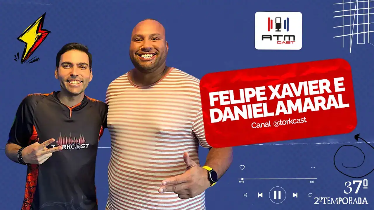 ATMCAST ep#37 temp  2 | Felipe Xavier e Daniel Amaral - TorkCast🚗💨🔧